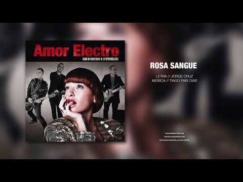 Amor Electro | Rosa Sangue  [Official Audio]