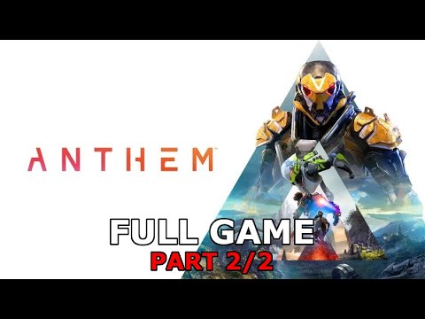 Anthem FULL GAME Walkthrough Part 2/2 Gameplay PS5 (No Commentary)