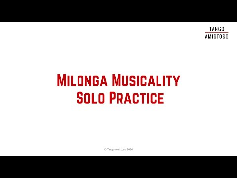 Tango Musicality : Milonga Musicality Solo Practice - Silvia Bivolaru (V022)