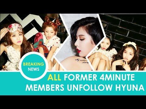 All former 4minute members unfollow HyunA