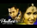 Phulkari Gippy Grewal Full Song De De Gehra