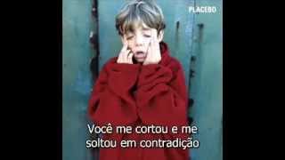 Placebo-  I Know - Legendada pt/br