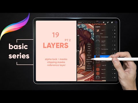 Ep. 19 | Procreate Layers Pt.2 Alpha Lock, Masks, Clipping Masks & Reference |Procreate Basic Series