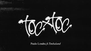 Paulo Londra - Toc Toc (feat. Timbaland) [Official Visualizer]