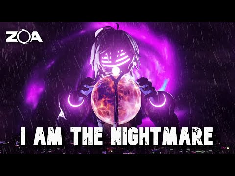 ZOA - I Am The Nightmare (Official Music Video)