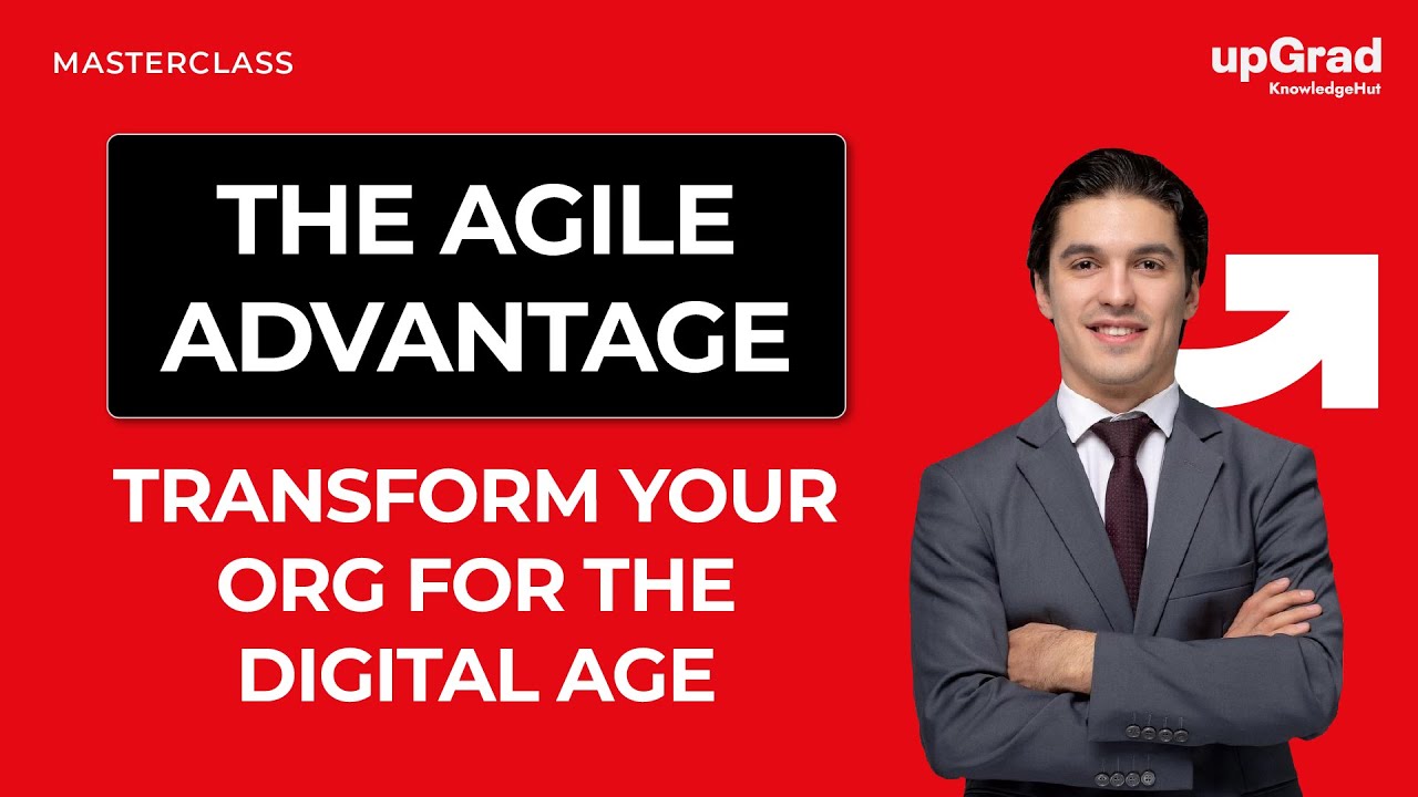 The Agile Advantage: Transforming Your Organization for the Digital Age