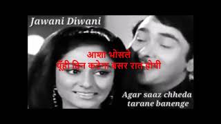 Agar Saaz Cheda Tarane Banenge | Jawani Diwani | Karaoke