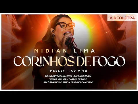 Midian Lima - Medley Corinhos de Fogo (Ao Vivo) (VideoLETRA® Oficial)