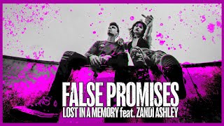 False Promises (Official Video) - Lost in a Memory feat. Zandi Ashley