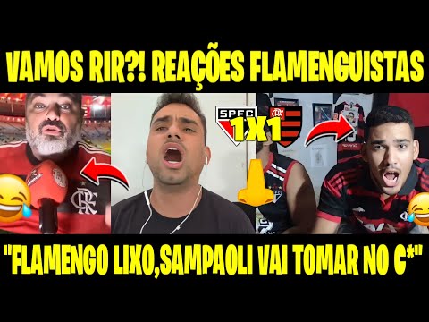 VAMOS RIR?! 😂REAÇÕES FLAMENGUISTA APÓS VICE DA COPA DO BRASIL! REACT SÃO PAULO 1X1 FLAMENGO