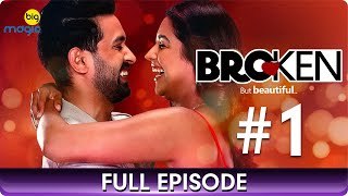 Broken But Beautiful - S2 | Twisted Love Story | Episode 1 | Vikrant Massey, Anuja Joshi - Big Magic