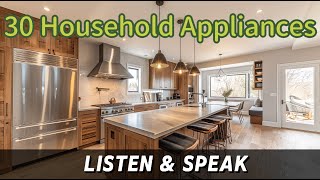30 Common Household Appliances in English |Vocabulary with Pictures and Sentences|Improve Vocabulary