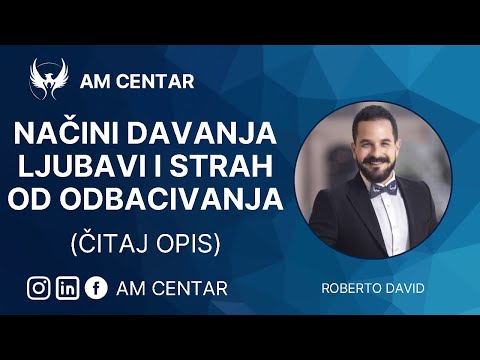 Nacini davanja ljubavi i strah od odbacivanja (ČITAJ OPIS)