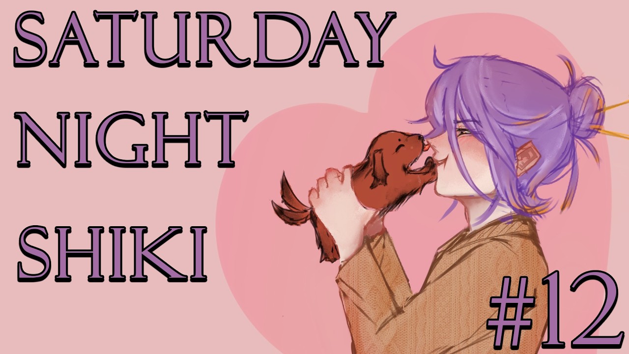 【SATURDAY NIGHT SHIKI】Late Night Zatsu!!!【FIRST STAGE PRODUCTION EN】