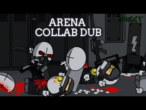 Arena Mode Collab (DUB)