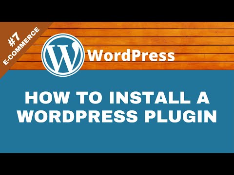 How to Install a Plugin in WordPress eCommerce 7