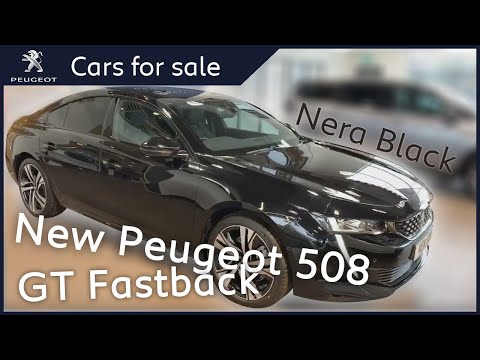 Brand New Peugeot 508 GT Fastback | Peugeot Chester