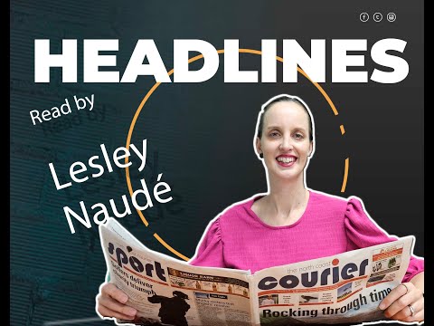 Your community headline news with editor Lesley Naudé