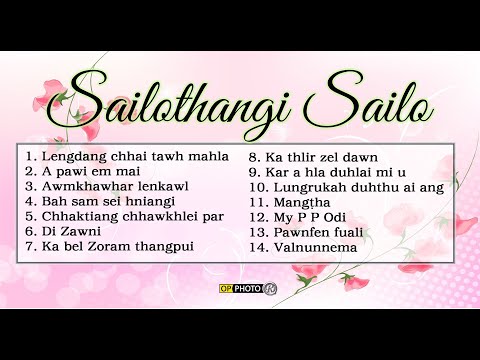 Sailothangi Sailo - Audio Full Album (Mizo Oldies)