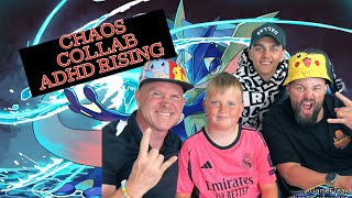 Chaos COLLAB - ADHD Rising