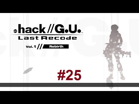 .hack//G.U. Last Recode: Rebirth #25 - Job Extension