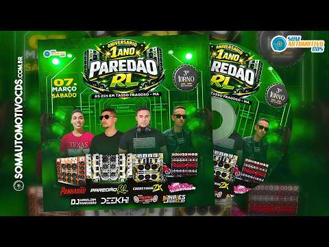 CD ANIVERSÁRIO DE 1 ANO DO PAREDÃO RL (TASSO FRAGOSO - MA) - DJ ESTRELA ARTS E MC ASSIS