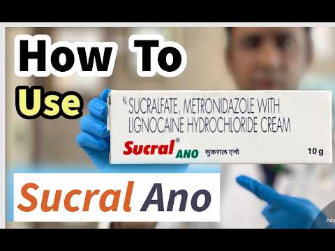 SUCRAL ANO Cream: USE, DOSE, CONTENTS  & HOW to Apply ? FISSURE MEDICINE ? Piles PROBLEM Treatment ?