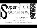 Christian Death Superficie 213 Capezzano Pianore Camaiore Italy 4 Feb 1990