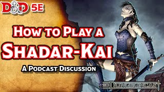 Races of the Realms: Shadar-Kai - The Dungeoncast Ep.94