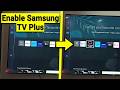 Samsung Tizen Smart TV How To Enable Samsung TV Plus Channels