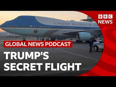 Trump's secret flight and the Iran security threat | Global News Podcast