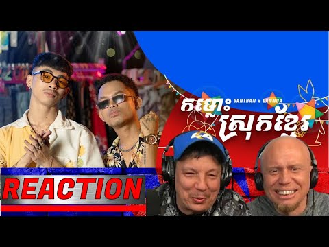 Vanthan x VannDa - កម្លោះស្រុកខ្មែរ (Khmer Gentlemen) | REACTION