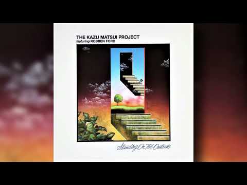 [1983] The Kazu Matsui Project / Standing On The Outside (Full LP)