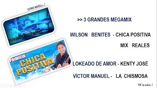 MIX HUAYNOS LA CHICA POSITIVA WILSON BENITES – LOKEADO DE AMOR – VICTOR MANUEL →MLKDS 3j: 2017- 2019