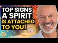 Top Signs a Spirit is Attached to YOU! How to Clear Negative Spirits & Entities! Dr. Bradley Nelson