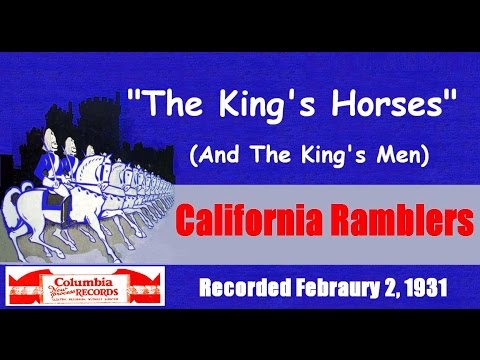 "The King's Horses" (And The King's Men)  California Ramblers 1931