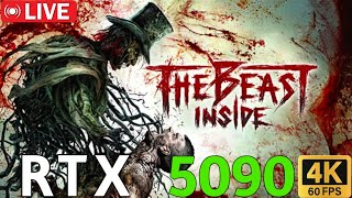 🔴 The Beast Inside - Horror Game - PC MAX GRAPHICS (4K60) - 🔴 RTX 5090