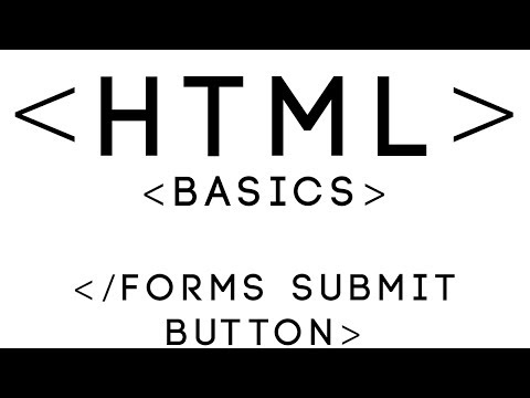 HTML Basics Tutorial 17 Forms Submit Button