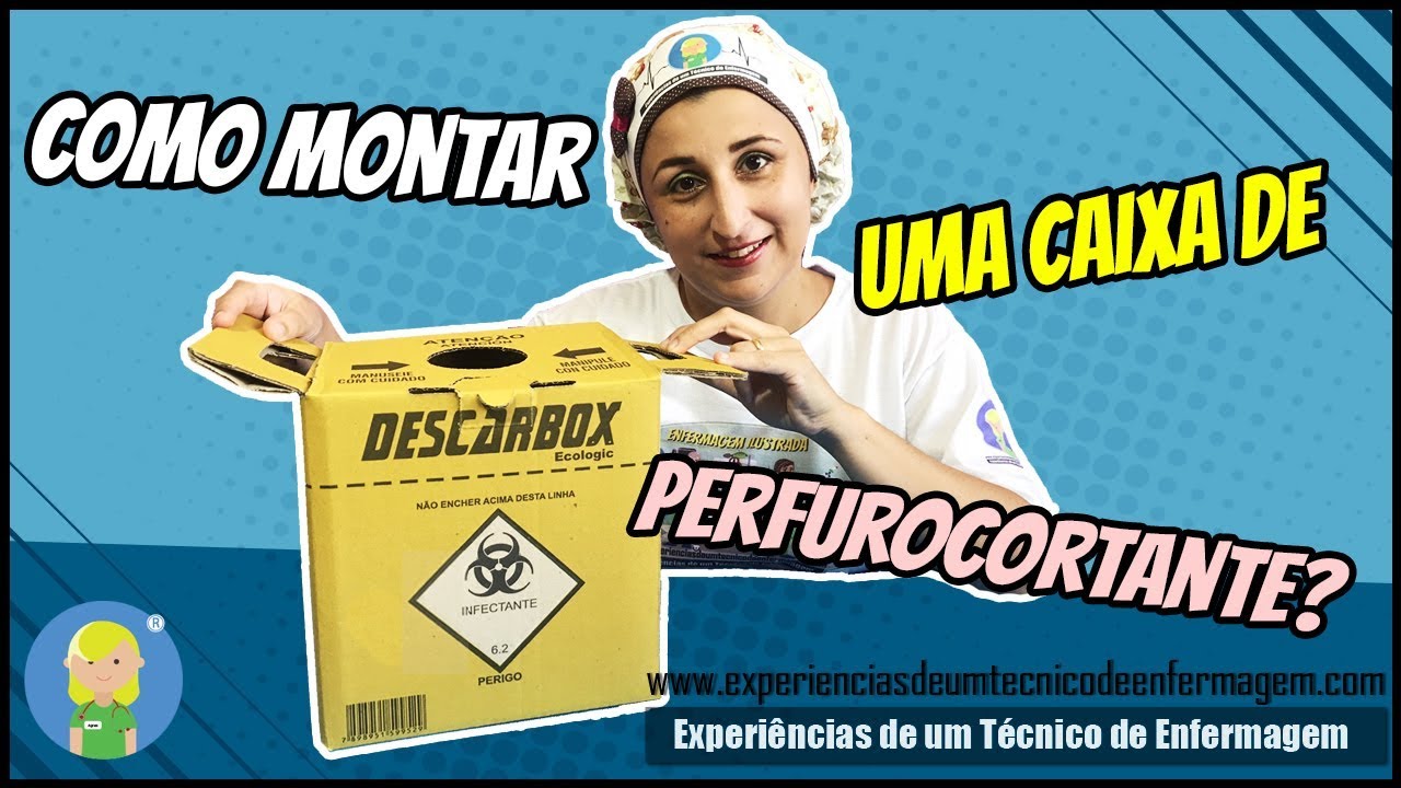 Como Montar uma Caixa de Perfurocortante