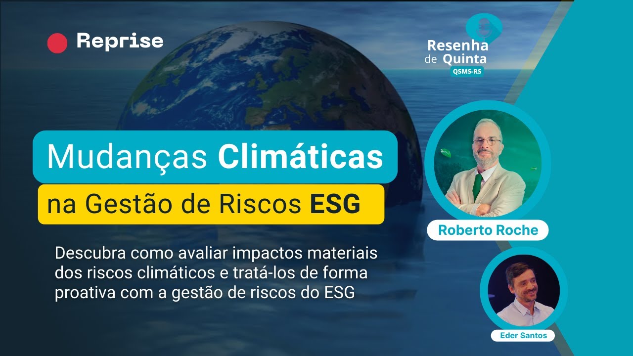 Gestão ESG e Riscos Climáticos | Resenha de quinta #130