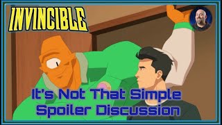 Invincible: Season 2 Episode 6 (It's Not That Simple) - Spoiler Discussion