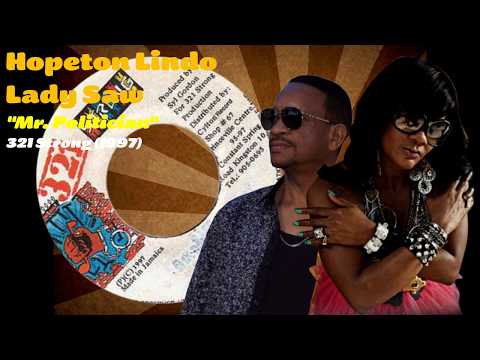 Hopeton Lindo / Lady Saw - Mr. Politician (321 Strong) 1997