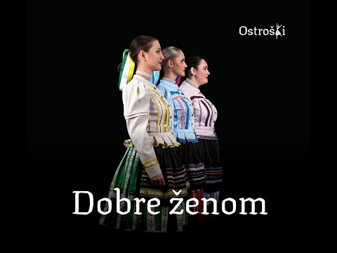 Ostroški - ukážky z CD Dobre ženom