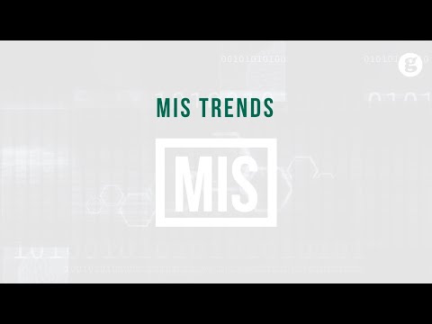 MIS Trends