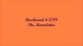 Beechwood 4-5789 - The Marvelettes (Lyrics - Letra)