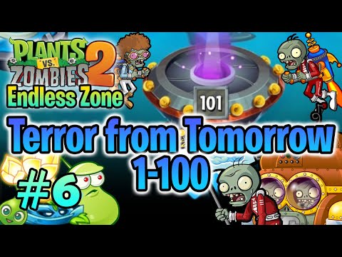 PvZ 2 "Endless Zone" #6: Terror from Tomorrow 1-100 (without lawn mower & leveled up plants)