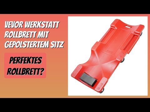 BEWERTUNG (2025): VEVOR Werkstatt Rollbrett mit gepolstertem Sitz. Infos