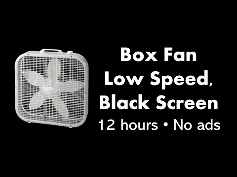 Box Fan - Low Speed, Black Screen 💨⬛ • 12 hours • No ads