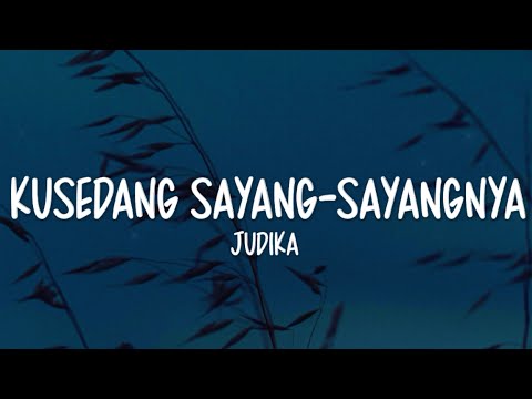 Judika - Kusedang Sayang-Sayangnya (Lirik Lagu)