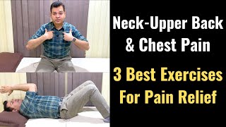 Neck and Upper Back Exercises, Ribs pain, Chest Pain Relief Exercises, Neck Pain Treatment